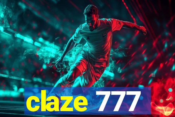 claze 777